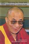 Opening the Mind and Generating a Good Heart