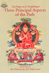 Teachings on Je Tsong Khapa's Three Pincipal Aspects of the Path