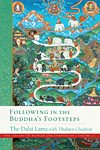 Following in the Buddha’s Footsteps - Library of Wisdom and Compassion Vol 4