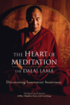 The Heart of Meditation