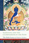Vajrayana and the Culmination of the Path - Library of Wisdom and Compassion Vol 10