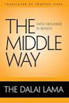 The Middle Way - Faith Grounded in Reason