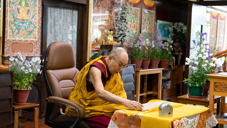 His Holines the Dalai Lama reading from Nagarjuna's "Precious Garland" on the second day of teachings from his residence in Dharamsala, HP, India on May 17, 2020. Photo by Ven Tenzin Jamphel His Holines the Dalai Lama reading from Nagarjuna's "Precious Garland" on the second day of teachings from his residence in Dharamsala, HP, India on May 17, 2020. Photo by Ven Tenzin Jamphel
